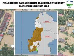BPBD Sulbar Terima Peta Prediksi Daerah Potensi Banjir Dasarian II Desember 2026 dari BMKG